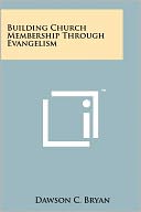 Building Church Membership Through Evangelism