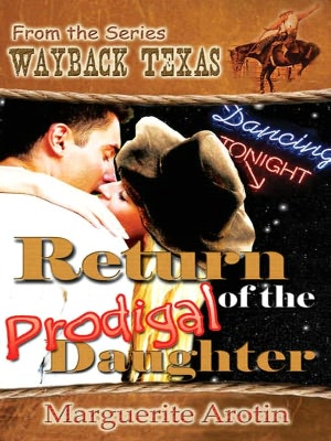 Return Of The Prodigal Daughter [Wayback Texas Series]