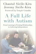 A Full Life with Autism by Chantal Sicile-Kira: Book Cover