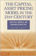 The Capital Asset Pricing Model in the 21st Century: Analytical, Empirical, and Behavioral Perspectives