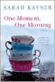One Moment, One Morning