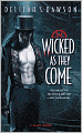 Wicked as They Come
