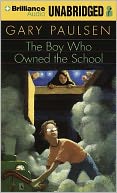 The Boy Who Owned the School