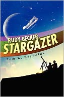 Rudy Becker, Stargazer