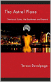 The Astral Plane: Stories of Cuba, the Southwest and Beyond