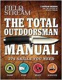 The Total Outdoorsman Manual (Field & Stream)