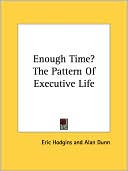 Enough Time? the Pattern of Executive Life