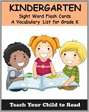 Kindergarten Sight Word Flash Cards by Adele Jones: NOOK Book Cover