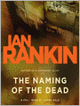 The Naming of the Dead (Inspector John Rebus Series #16)