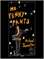 Mr. Funny Pants
