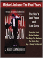 Michael Jackson: The Final Years: A Selection from Michael Jackson: The Magic, The Madness, The Whole Story, 1958-2009