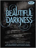 Beautiful Darkness (Beautiful Creatures Series #2)