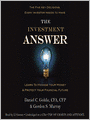 The Investment Answer: Learn to Manage Your Money & Protect Your Financial Future