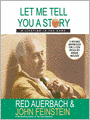 Let Me Tell You a Story: A Lifetime in the Game