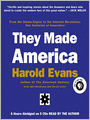 They Made America: From the Steam Engine to the Search Engine: Two Centuries of Innovators
