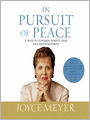 In Pursuit of Peace: 21 Ways to Conquer Anxiety, Fear, and Discontentment