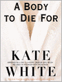 A Body to Die For (Bailey Weggins Series #2)