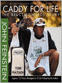 Caddy for Life: The Bruce Edwards Story