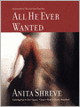 All He Ever Wanted