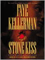 Stone Kiss (Peter Decker and Rina Lazarus Series #14)