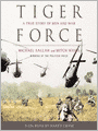 Tiger Force: A True Story of Men and War