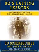download Bo's Lasting Lessons : The Legendary Coach Teaches The Timeless Fundamentals Of Leadership book