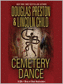 Cemetery Dance (Special Agent Pendergast Series #9)