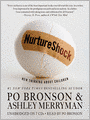 NurtureShock: New Thinking about Children
