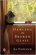 Dancing on Broken Glass