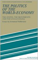 The Politics of the World-Economy: The States, the Movements and the Civilizations