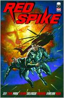 Red Spike, Volume 1