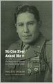 No One Ever Asked Me: The World War II Memoirs of an Omaha Indian Soldier
