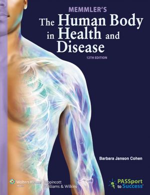 Download book on kindle Memmler's The Human Body in Health and Disease iBook ePub