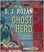 Ghost Hero (Lydia Chin and Bill Smith Series #11)