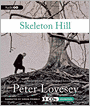 Skeleton Hill (Peter Diamond Series #10)