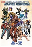 Official Handbook of the Marvel Universe A to Z Volume 6
