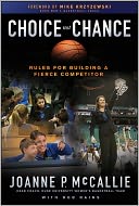 Choice Not Chance: Rules for Building a Fierce Competitor