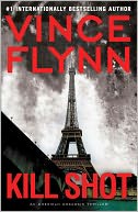 Kill Shot (Mitch Rapp Series #12) by Vince Flynn: Book Cover