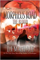 The Blood (Morpheus Road Series #3)