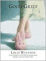 Good Grief: A Novel