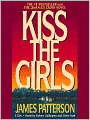 Kiss the Girls (Alex Cross Series #2)