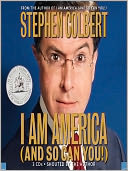I Am America (And So Can You!) by Stephen Colbert: Audio Book Cover