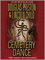 Cemetery Dance (Special Agent Pendergast Series #9)