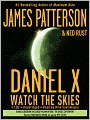 Watch the Skies (Daniel X Series #2)