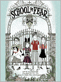 School of Fear (School of Fear Series #1)