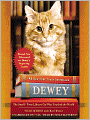 Dewey: The Small-Town Library Cat Who Touched the World