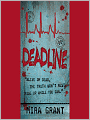 Deadline: Newsflesh Trilogy, Book 2