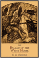 The Ballad Of The White Horse
