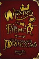 The Wizard, the Farmer, and the Very Petty Princess