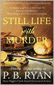 Still Life With Murder (Nell Sweeney Mysteries, Book 1)